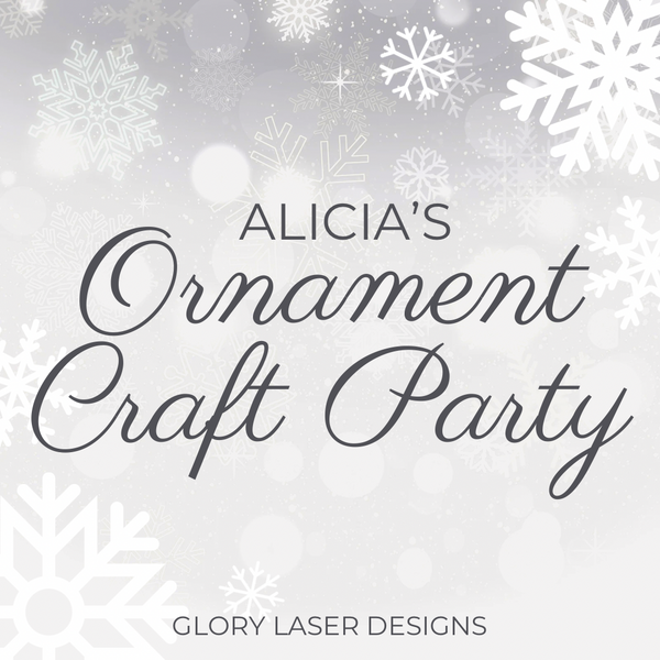 Alicia’s Ornament Craft Party (11/28)