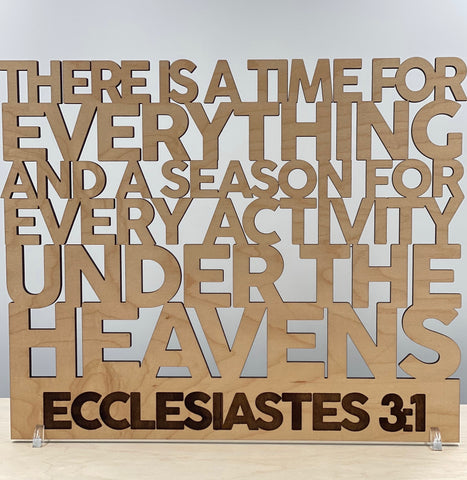 Wooden Scripture, Ecclesiastes 3:1